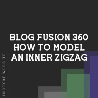 Fusion 360: How to Model an Inner Zigzag Following an Outer Outline | Logo - Indexof